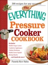 Cover image for The Everything Pressure Cooker Cookbook